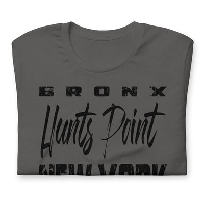 BRONX HUNTS POINT NY ASPHALT UNISEX T-SHIRT